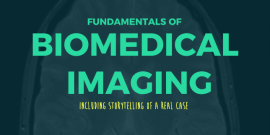 Fundamentals of Biomedical Imaging - lecture course